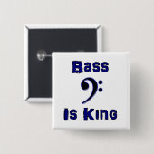 Bass is King Vierkante Button 5,1 Cm (Voorkant /achterkant)