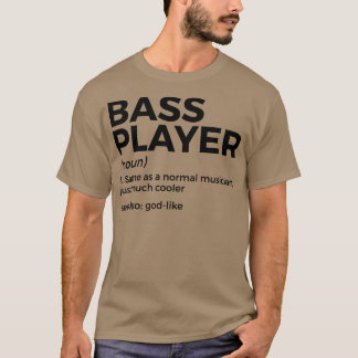 Bass Player Definition But voor muzikanten lang T-shirt