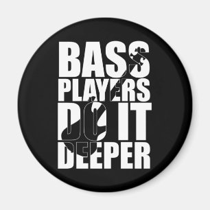 Bass players doen het dieper magneet