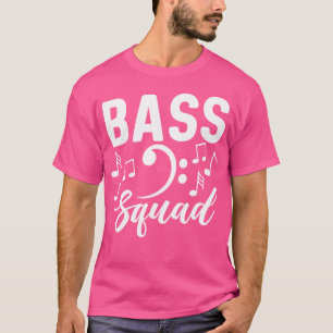 Bass Squad Koor Zingen Theater Muziek Opera Zing T-shirt