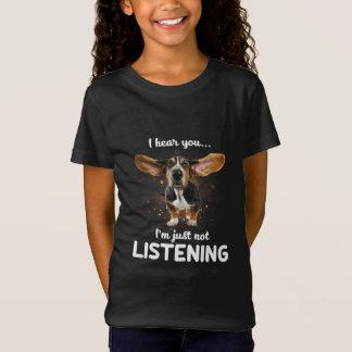 basset hond ik hoor dat je niet luistert t-shirt