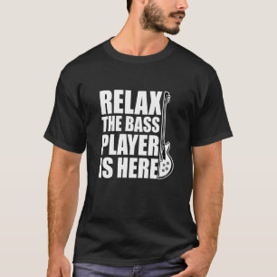 Bassist Relax De bassist is hier basgitaar T-shirt