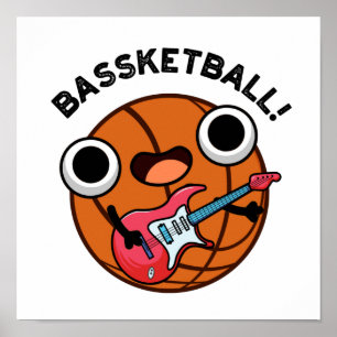 Bassketball Funny Basketball Music Pun Poster