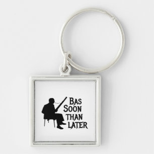 Bassoon Than Later Bassoon Pun Sleutelhanger
