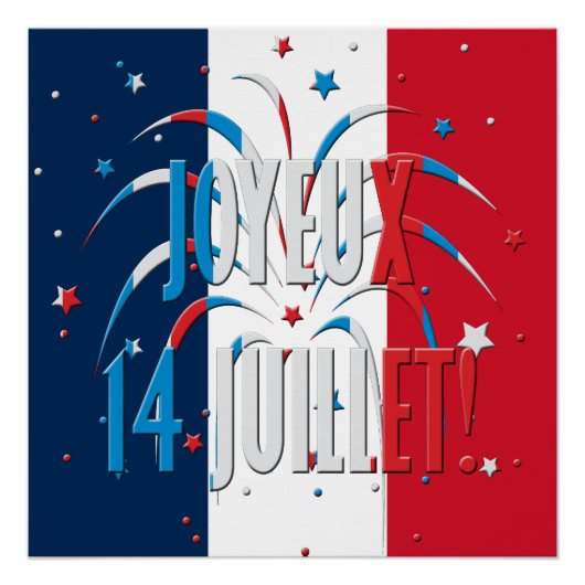 Bastille Day, Joyeux 14 juillet Perfect Poster (Voorkant)
