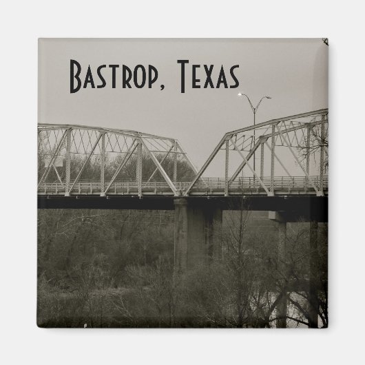 Bastrop, Texas Old Iron Bridge Carré Magnet (Devant)