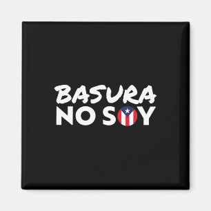 Basura No Soy Puerto Rico Vlag Ik ben geen vuilnis Magneet