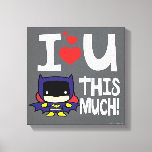Batgirl Moederdag | Ik hou zo veel van je! Canvas Afdruk (Voorkant)