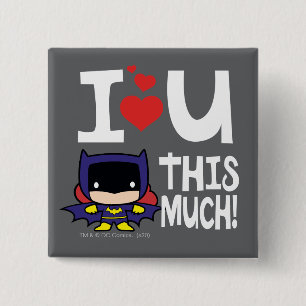 Batgirl Moederdag Ik hou zo veel van je! Vierkante Button 5,1 Cm