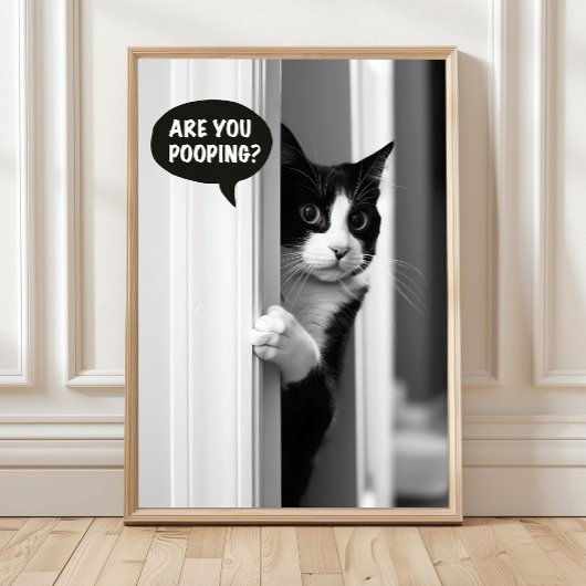 Bathroom Cat Poster, Are you Pooping Poster Funny
