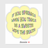 Bathroom Humor Wees lief Stickers (Vel)