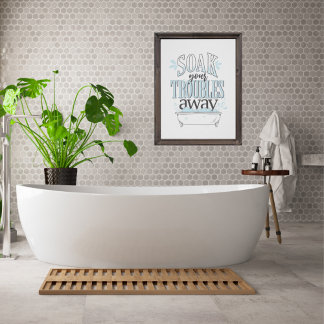 Bathroom Wall Art - Je troebels weggooien Poster