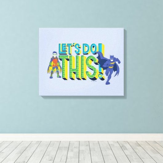 Batman | Laten we dit doen Canvas Afdruk (Insitu (Houten vloer))