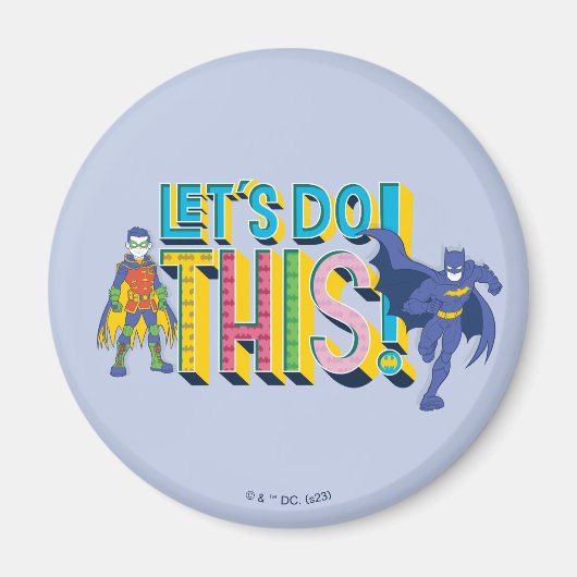 Batman | Laten we dit doen Magneet (Voorkant)