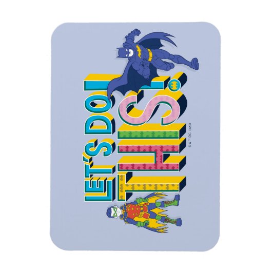 Batman | Laten we dit doen Magneet (Verticaal)