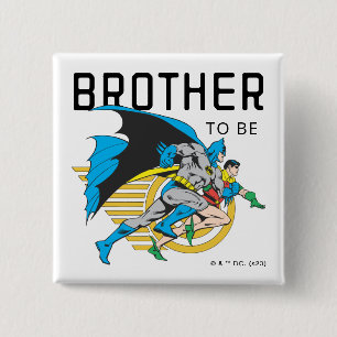 Batman & Robin Profiel   Brother To Be Vierkante Button 5,1 Cm