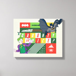 Batman vs Joker "Naughty of Nice" Canvas Afdruk