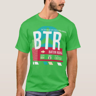 Baton Rouge BTR Airport Code Bagage Label T-shirt