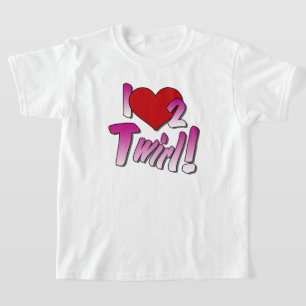 Baton twirlers, Love Twirling t shirt