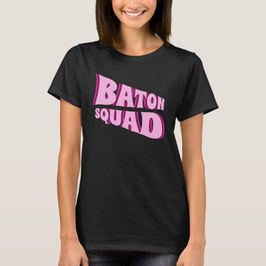 Baton Twirling Squad Majorette  1 T-shirt (Voorkant)