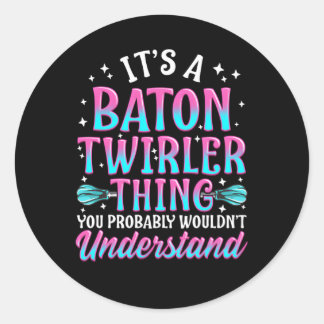 Baton Twirling Twirler Twirl Beginner Professional Ronde Sticker