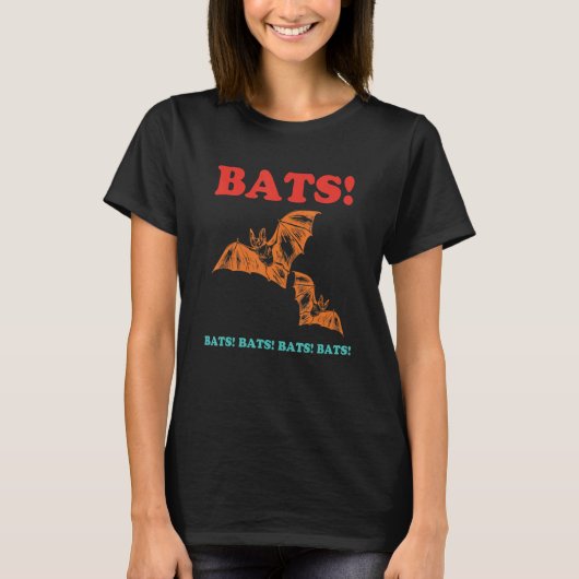 Bats! Bats! Bats! Bats! Bats! Funny Retro Apparel T-shirt (Voorkant)