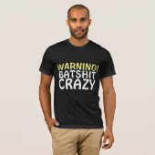 BATSHIT CRAZY T-SHIRTS (Voorkant volledig)