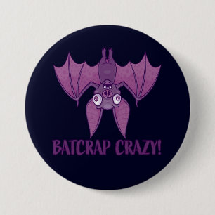 Batshit Crazy Wacky Cartoon Bat Ronde Button 7,6 Cm