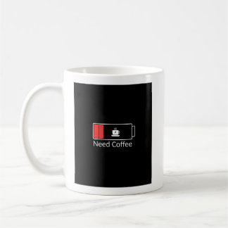 Batterie basse nécessité café Mug - Drôle Citation