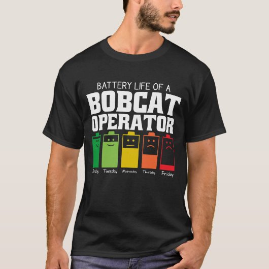 Batterijduur van een Bobcat-exploitant T-shirt (Voorkant)