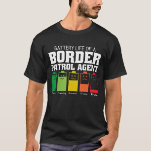Batterijduur van een grensbewakingsagent t-shirt