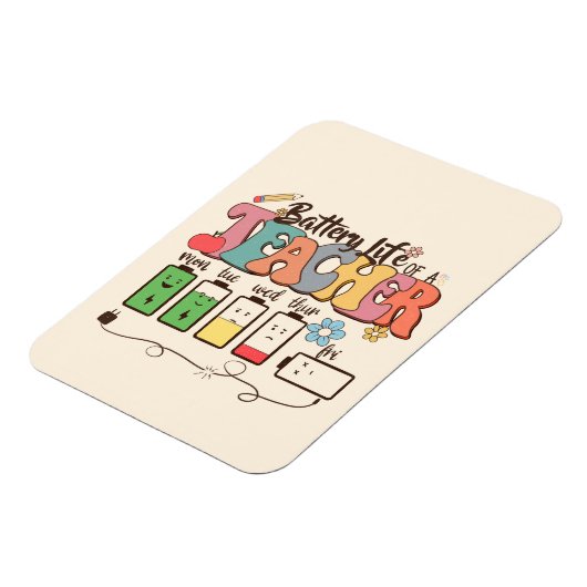 Batterijduur van een leraar – Relatable Educator Magneet (Linkerzijde)