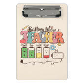Batterijduur van een leraar – Relatable Educator Mini Klembord (Voorkant)