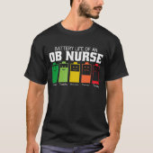 Batterijduur van een OB-verpleegster T-shirt (Voorkant)