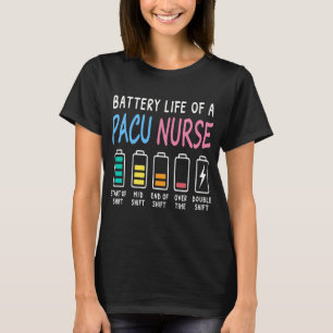 Batterijduur van een PACU-verpleegster niveau humo T-shirt