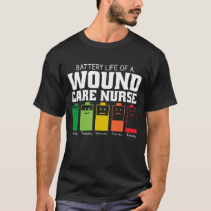 Batterijduur van een Wondverzorgingsverpleegster T-shirt