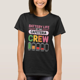 Batterijduur van het schoolvoedsel van The Cafeter T-shirt