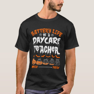 Batterijduur van kinderdagverblijf leraar Hallowee T-shirt