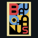 Bauhaus poster<br><div class="desc">A vibrant,  minimalist poster featuring the word "BAUHAUS" broken into geometric blocks. It utilizes a primary color palette of red,  blue,  and yellow against a black-and-cream background,  emphasizing bold sans-serif typography and modular shapes.</div>