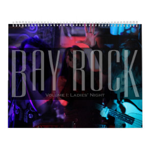 Bay Rock Vol. I : Nuit pour les femmes Calendrier 