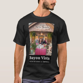 Bayou Belle Beauty – Bayou Vista Shops Collectie T-shirt