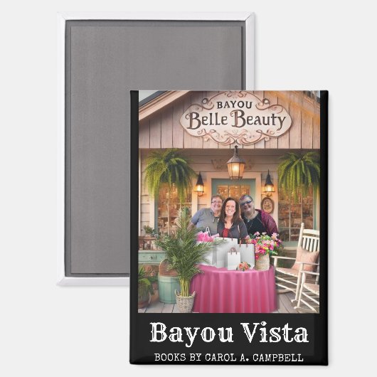 Bayou Belle Beauty | Carol A. Campbell Book Merch Magneet (Voorkant / Achterkant)