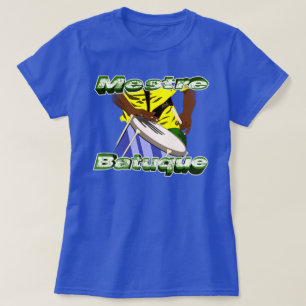 BBaC Shirt Mestre Batuc Samba Batucada Brasil
