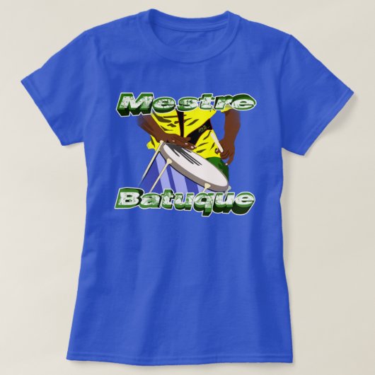 BBaC Shirt Mestre Batuc Samba Batucada Brasil (Design voorkant)