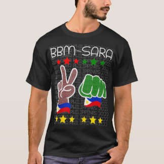 BBM SARA 2022 Duterte Bong Bong Marcos Philippine T-shirt