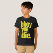 bboy of die - geel t-shirt (Voorkant volledig)