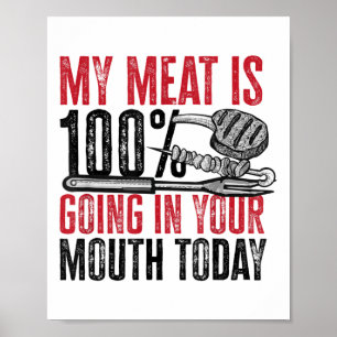 BBQ Barbeque - Mijn vlees gaat 100% in je mond Poster