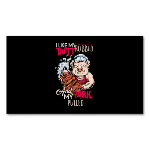 BBQ BBQ Grillmaster like Butt Rubbed and Pork Pull Magnetisch Visitekaartje