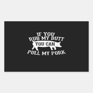 BBQ   BBQ Rub My Butt Pull My Pork Smoker Grilling Rechthoekige Sticker