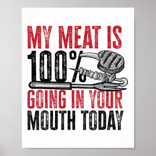 BBQ Byrbeque - Mijn vlees gaat 100% in je mond Poster